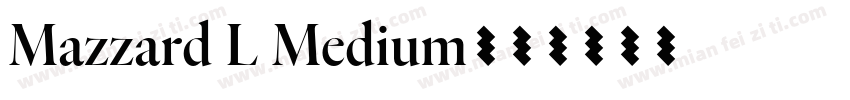 Mazzard L Medium字体转换
